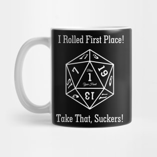 Dice Shirt "I Rolled First Place" for dark colors Mug
